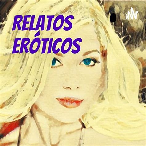 relatos eroticoa|Categorías de Relatos Eróticos